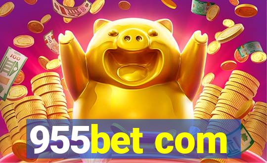 955bet com